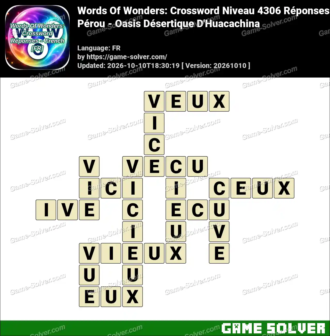 Words Of Wonders: Crossword Niveau 4306 Réponses – Pérou – Oasis Désertique D’Huacachina